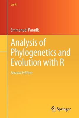 Analysis of Phylogenetics and Evolution with R - Paradis, Emmanuel