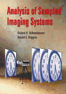 Analysis of Sampled Imaging Systems - Vollmerhausen, Richard H, and Driggers, Ronald G