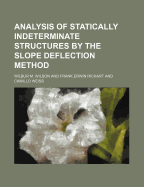 Analysis of Statically Indeterminate Structures by the Slope Deflection Method