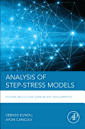 Analysis of Step-Stress Models: Existing Results and Some Recent Developments