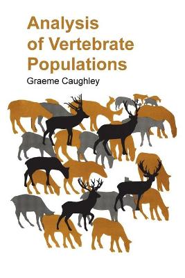 Analysis of Vertebrate Population - Caughley, Graeme