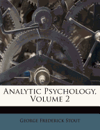 Analytic Psychology, Volume 2