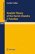 Analytic Theory of the Harish-Chandra C-Function - Cohn, L