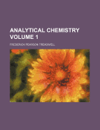 Analytical Chemistry Volume 1