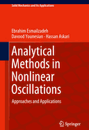 Analytical Methods in Nonlinear Oscillations: Approaches and Applications