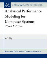 Analytical Performance Modeling for Computer Systems: Third Edition