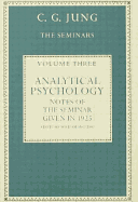Analytical Psychology: Notes of the Seminar Given in 1925 by C.G. Jung