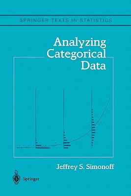 Analyzing Categorical Data - Simonoff, Jeffrey S.