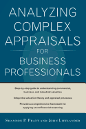 Analyzing Complex Appraisals for Business Professionals