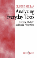 Analyzing Everyday Texts: Discourse, Rhetoric, and Social Perspectives