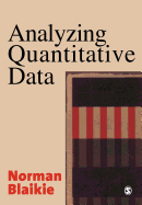 Analyzing Quantitative Data: From Description to Explanation