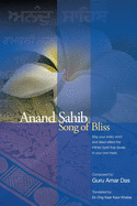 Anand Sahib =: The Song of Bliss
