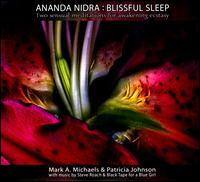 Ananda Nidra: Blissful Sleep (Two Sensual - Mark A. Michaels/Patricia Johnson