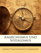 Anarchismus Und Sozialismus