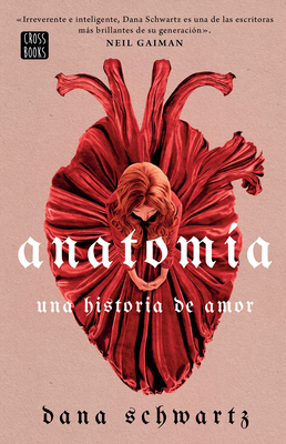 Anatoma: Una Historia de Amor - Schwartz, Dana