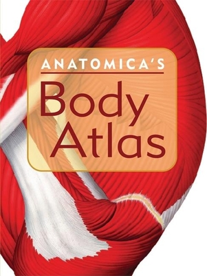 Anatomica's Body Atlas - Albertine, Kurt, PH D