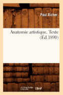 Anatomie Artistique. Texte (d.1890)