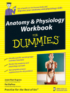 Anatomy and Physiology Workbook for Dummies