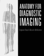 Anatomy for Diagnostic Imaging - Ryan