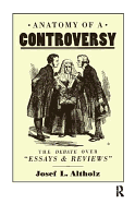 Anatomy of a Controversy: The Debate over 'Essays and Reviews' 1860-64