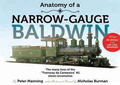 Anatomy of a Narrow Gauge Baldwin: The Many Lives of "Tramway Da Cantareira" No. 2 Steam Locomotive