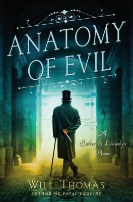 Anatomy of Evil: A Barker & Llewelyn Novel - Thomas, Will