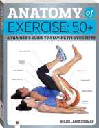 Anatomy of Exercise 50+
