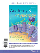 Anatomy & Physiology, Books a la Carte Edition