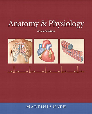 Anatomy & Physiology with Ip-10 - Martini, Frederic, and Nath, Judi