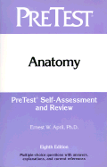 Anatomy: Pretest Self-Assessment and Review