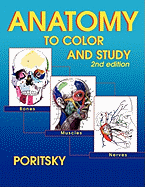 Anatomy to Color and Study 2nd Edition