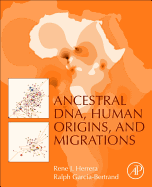 Ancestral DNA, Human Origins, and Migrations