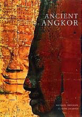 Ancient Angkor - Freeman, Michael, and Jacques, Claude