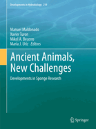 Ancient Animals, New Challenges: Developments in Sponge Research