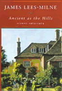 Ancient as the Hills: Diaries, 1973-1974
