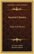 Ancient Classics: Virgil and Horace