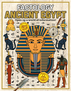 Ancient Egypt: Open Up a World of Information!