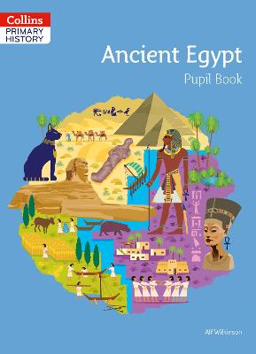 Ancient Egypt Pupil Book - Wilkinson, Alf