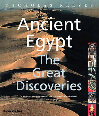 Ancient Egypt: The Great Discoveries - Reeves, Nicholas, Professor, and Reeves, C N, Professor