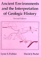 Ancient Environments & the Interpretation of Geologic History