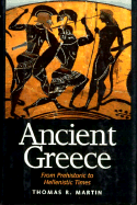Ancient Greece: From Prehistoric to Hellenistic Times