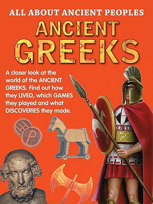 Ancient Greeks - Ganeri, Anita