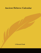 Ancient Hebrew Calendar