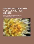 Ancient Histories for College and High School; Short History of the Roman People
