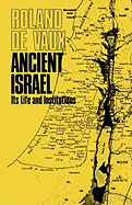 Ancient Israel: its life and institutions.