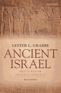 Ancient Israel: What Do We Know and How Do We Know It?: Revised Edition