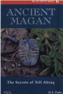 Ancient Magan: The Secrets of Tell Abraq