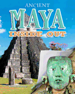 Ancient Maya Inside Out