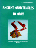 Ancient Maya Temples to Make