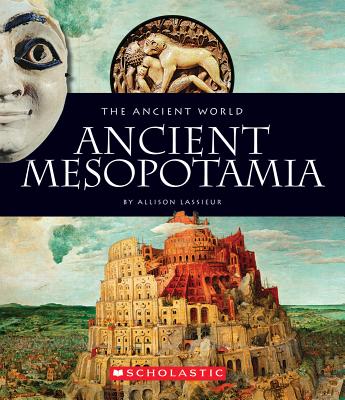 Ancient Mesopotamia - Lassieur, Allison